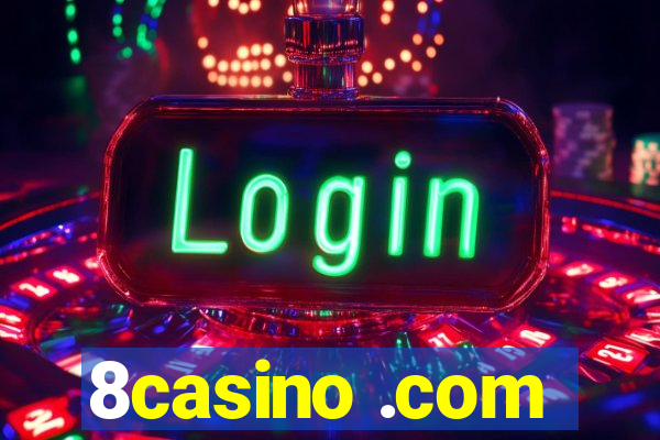 8casino .com